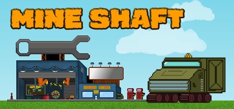 Games like MINE SHAFT