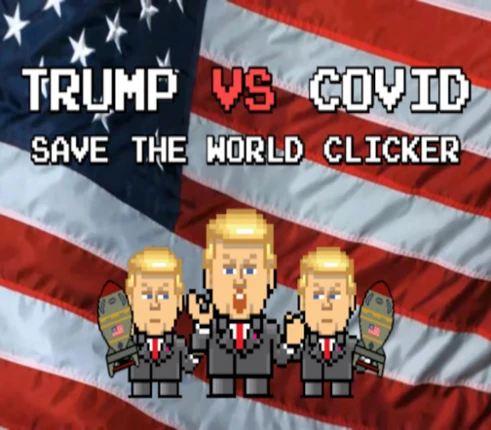 Trump VS Covid Save The World Clicker Image