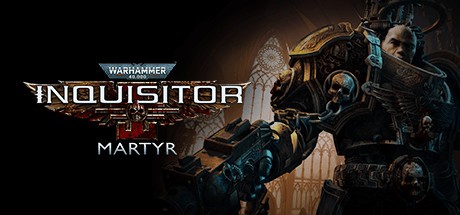 Games like Warhammer 40,000: Inquisitor - Martyr