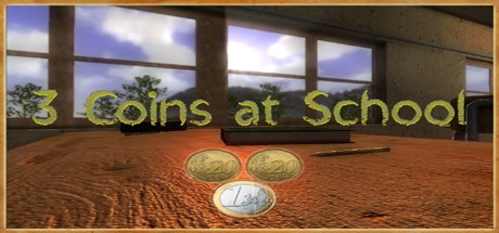 Games like 3 Coins At School