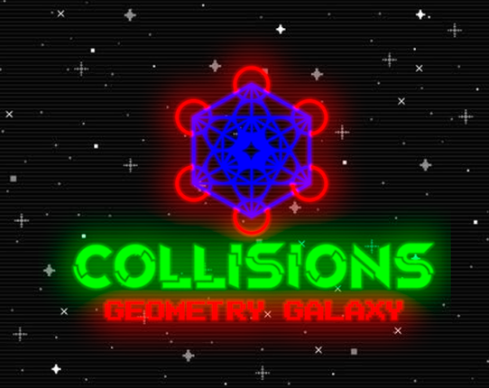 Collisions: Geometry Galaxy (Alpha) Game Cover