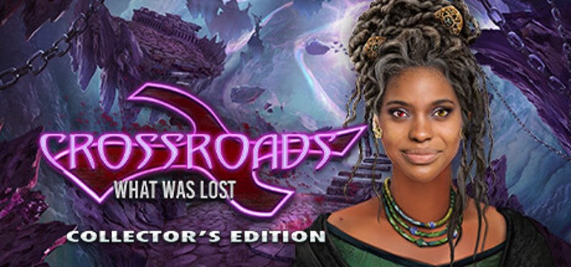 Crossroads: What Was Lost Collector's Edition Image