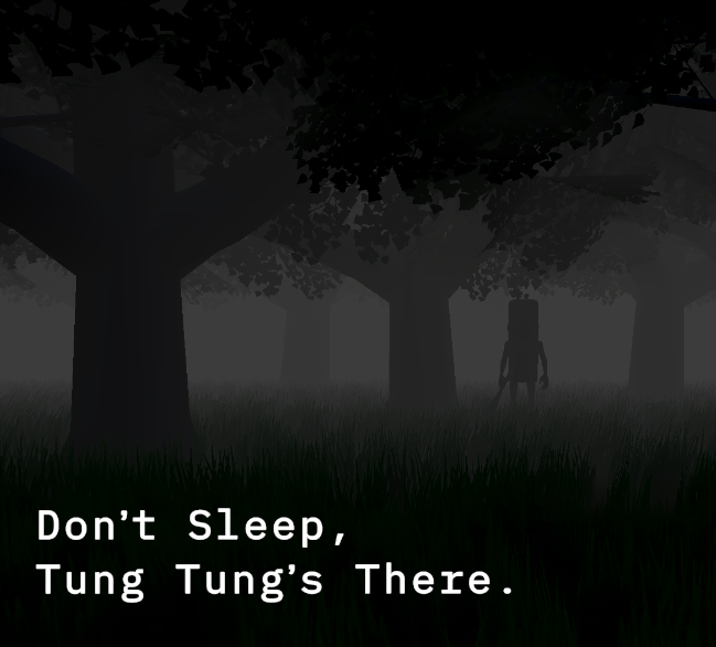 Games like Don't Sleep, Tung Tung's There