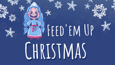 Feed'em Up Christmas Image