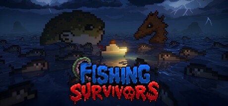 Games like Fishing Survivors