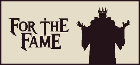 Games like For The Fame