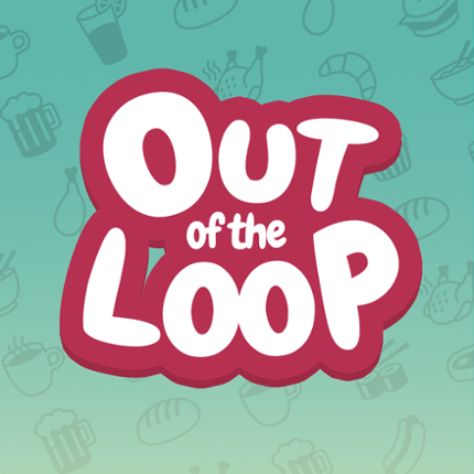 Out of the Loop Image