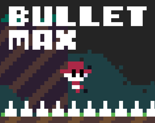 Bullet Max Image