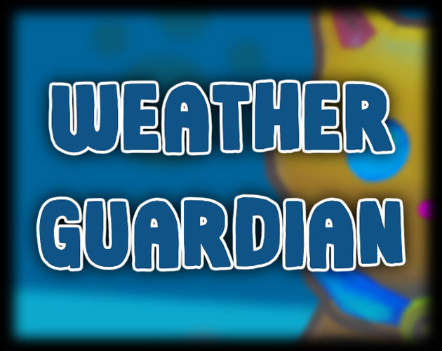 Games like Weather Guardian