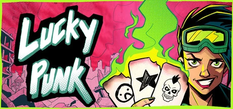 Games like Lucky Punk: a push your luck Deckbuilder
