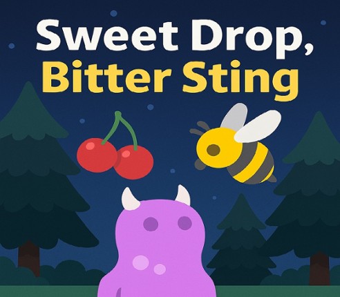 Sweet Drop, Bitter Sting Image