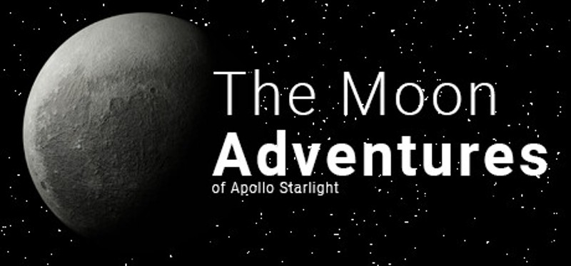 The Moon Adventures of Apollo Starlight Image