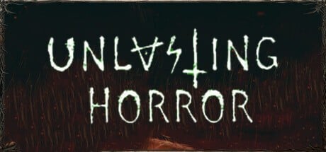 Games like Unlasting Horror