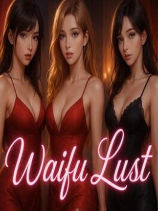 Waifu Lust Image
