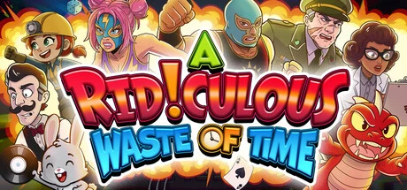 Games like A Ridiculous Waste of Time
