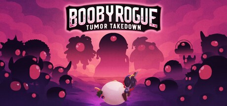 Games like BoobyRogue: Tumor Takedown