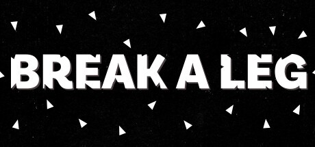 Games like Break a Leg