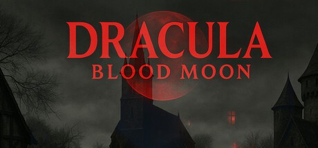 Games like Dracula - Blood Moon