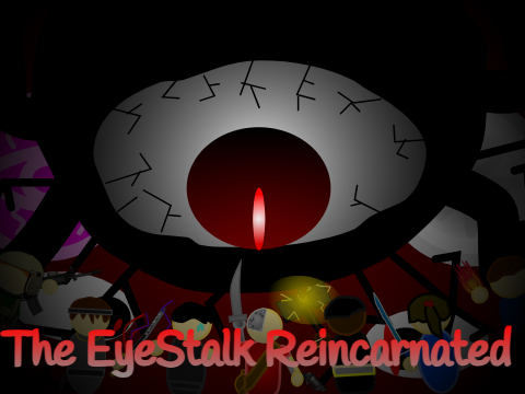 Games like The Eyestalk Reincarnated Official Game!