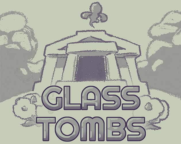 Games like Glass Tombs