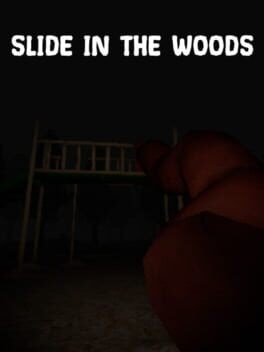 Games like Slide in the woods