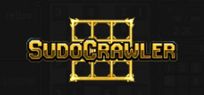 SudoCrawler : Sudoku + Rogulike Image