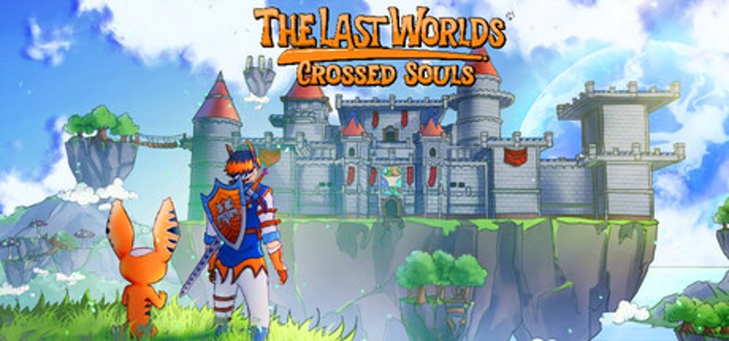 The Last Worlds : Crossed Souls Image