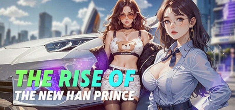 The Rise of the New Han Prince Image
