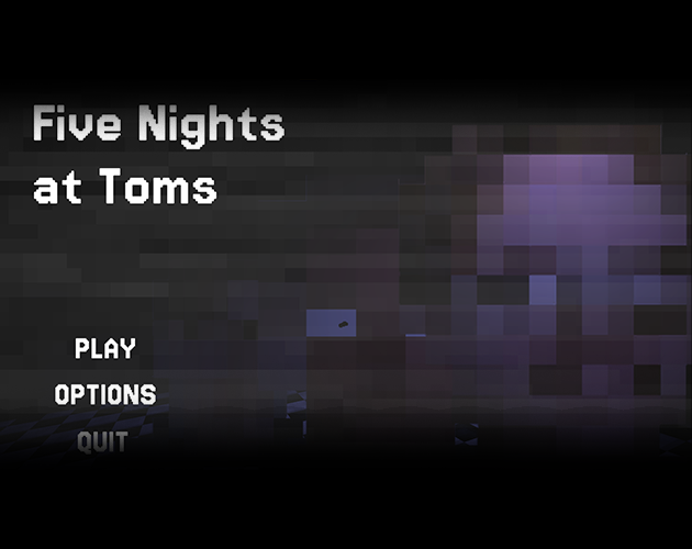 Games like Five Nights At Toms (FNAT)