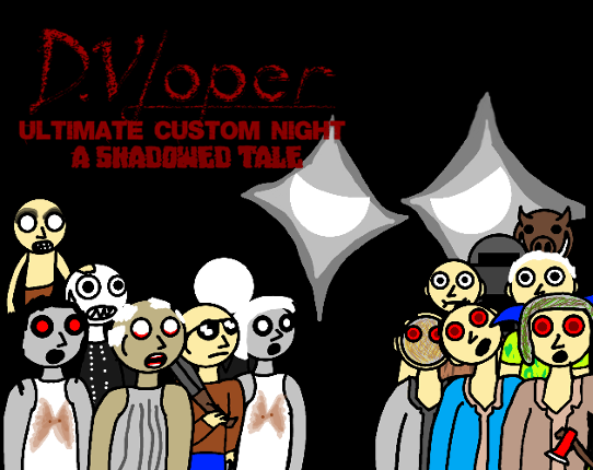 DVloper Ultimate Custom Night: A Shadowed Tale Image