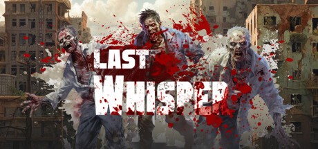 Games like Last Whisper