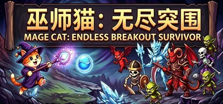 Games like Mage Cat:Endless Breakout Survivor