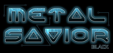 Games like Metal Savior Black