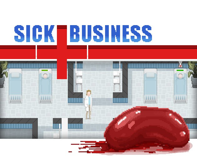 Games like Sick Business