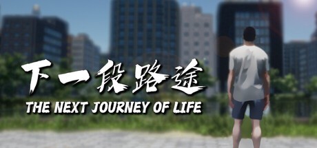 Games like The Next Journey Of Life