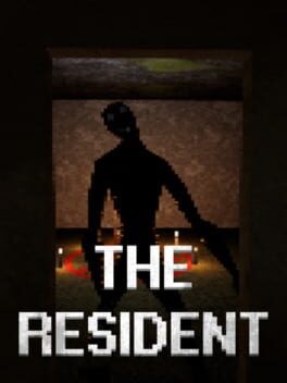 Games like The Resident