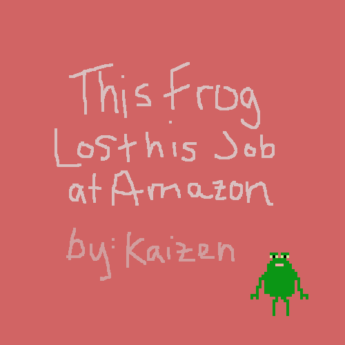 Games like This Frog Lost His Job at Amazon