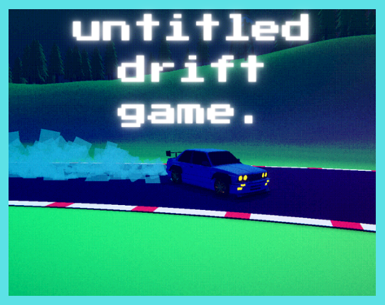 UNTITLED DRIFT GAME Game Cover