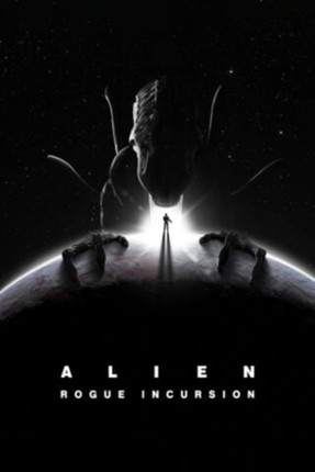 Alien: Rogue Incursion - Part One Game Cover