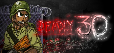 Games like Deadly 30