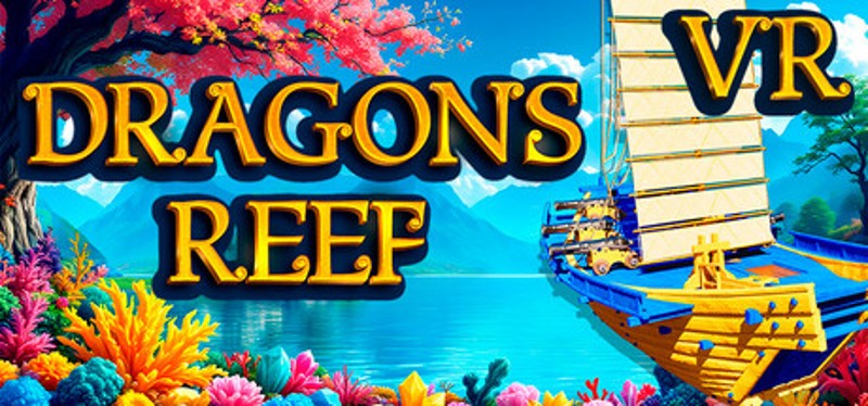 Dragons Reef VR Game Cover