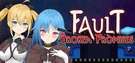Games like Fault - Broken Promises