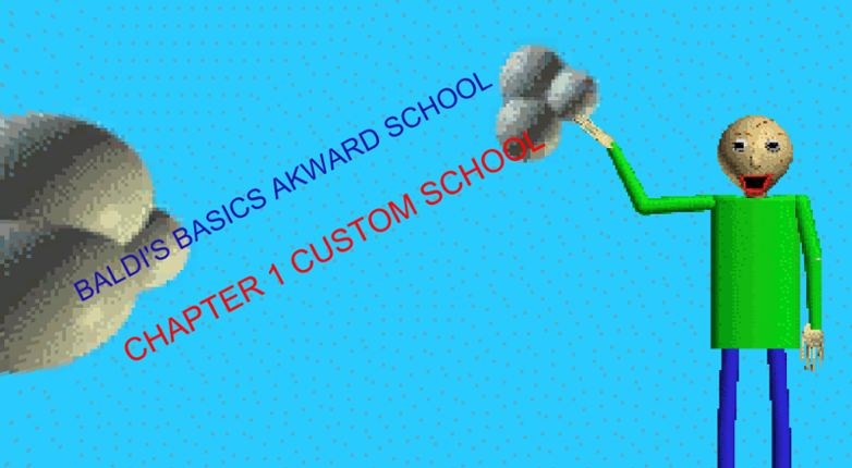 Baldi's Basics Akward School Chapter 1 Game Cover