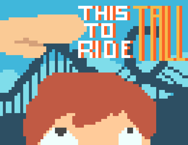 Games like This Tall To Ride