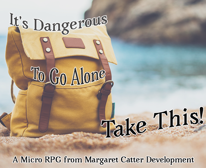 Games like It's Dangerous To Go Alone — Take This