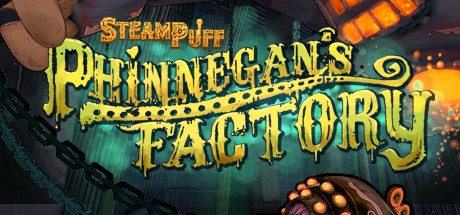 Games like Steampuff: Phinnegan's Factory