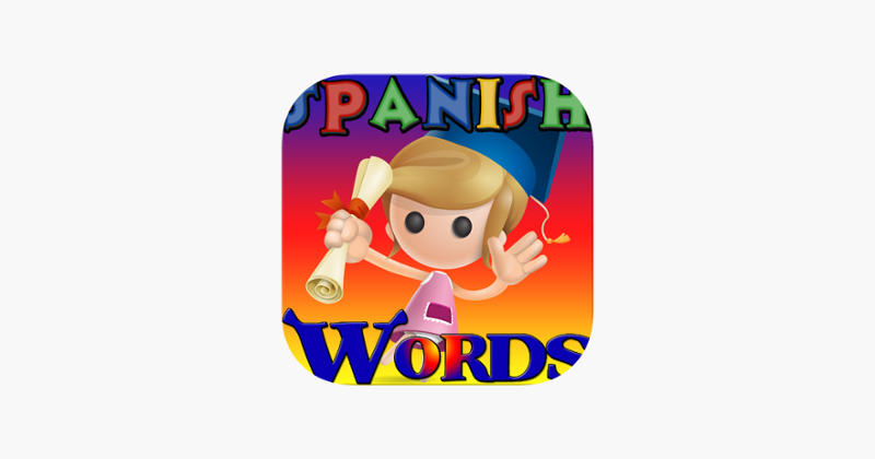 100 First Easy Words: Learning Spanish Vocabulary Games for Kids, Toddler, Preschool and Kindergarten Image