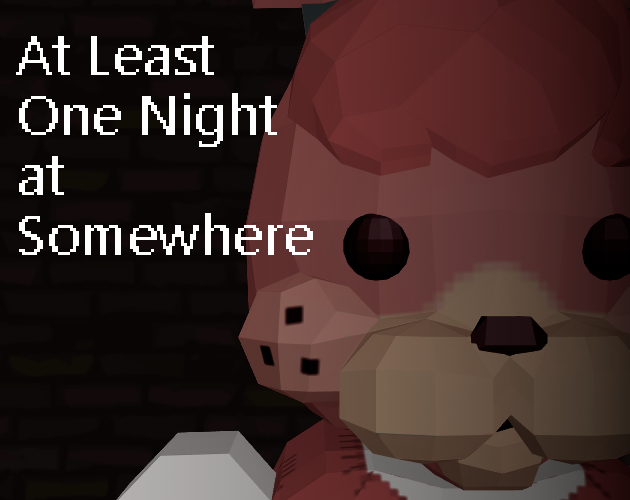 Games like At Least One Night At Somewhere