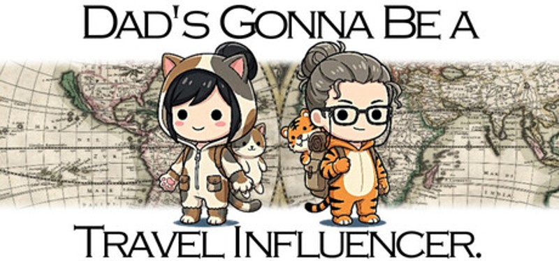 Dad’s Gonna Be a Travel Influencer. Image