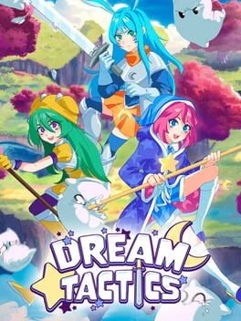 Games like Dream Tactics